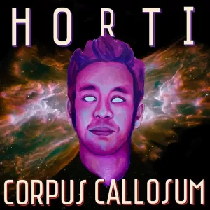 Horti - Corpus Callosum