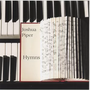 Joshua Piper - Hymns