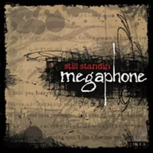 Still Standin' - Megaphone