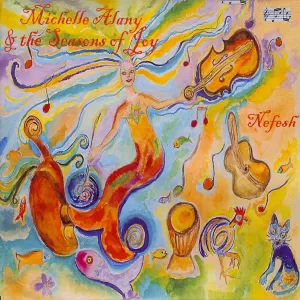 Michelle Alany and the Seasons of Joy - Nefesh