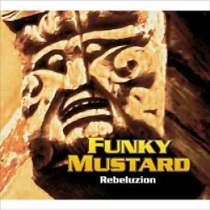 Funky Mustard - .Rebeluzion