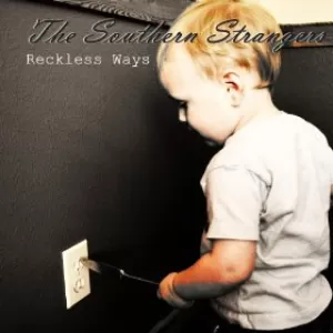 The Southern Strangers - Reckless Ways