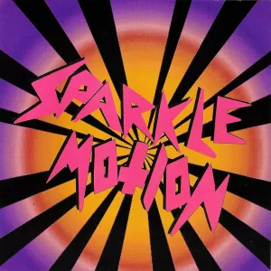 Sparkle Motion - Breakin' Out