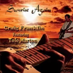 Craig Franklin - Featuring Tolo Marton - Sunrise Again