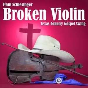 Paul Schlesinger - Texas Country Gospel Swing