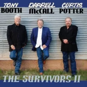 Tony Booth, Darrell McCall and Curtis Potter - The Survivors II